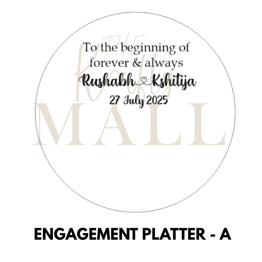 Engagement platter customise