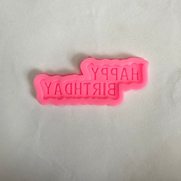 Happy birthday mould